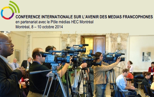 Conférence sur l’avenir des médias francophones dans l’ère de la mondialisation